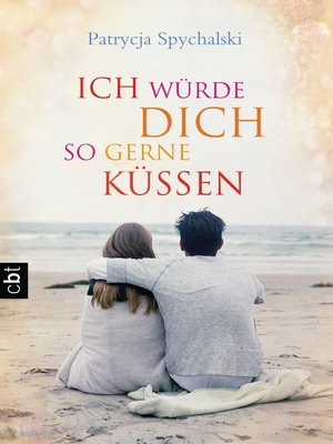 cover image of Ich würde dich so gerne küssen